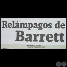 RELMPAGOS DE BARRETT - Por MONTSERRAT LVAREZ - Domingo 29 de Enero de 2017